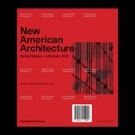New American Architecture | Global Design + Urbanism XXII