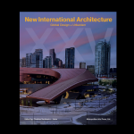 New International Architecture 2025| Global Design + Urbanism XXV